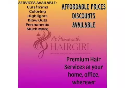 Premium Hair Services at your home, office, wherever